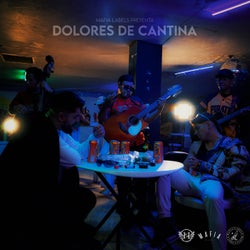 Dolores de cantina (Prod by Low Gong)