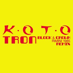Tron (Block & Crown Rimini 1985 Remix)