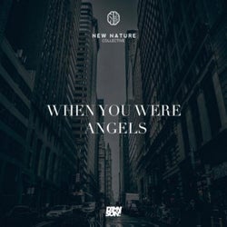 When You Were Angels