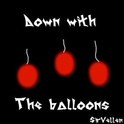 Down with the Balloons