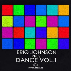 Eriq Johnson Pres. Dance Vol. 1
