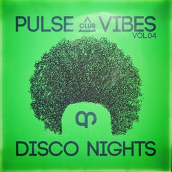 Pulse, Vibes & Disco Nights, Vol.04