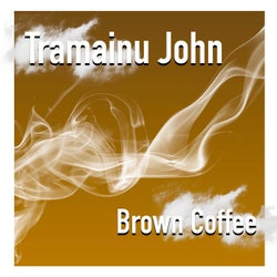 Brown Coffee