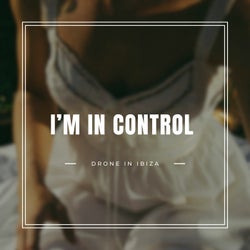 I'm In Control