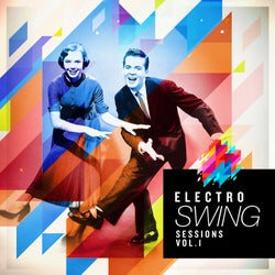 Electro Swing Sessions, Vol. 1