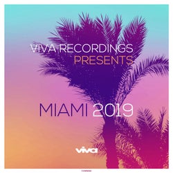 Viva Recordings Presents: Miami 2019