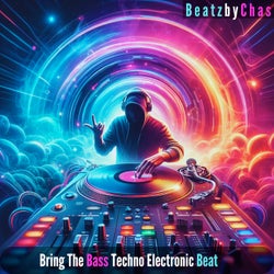Bring the Bass Techno Electronic Beat