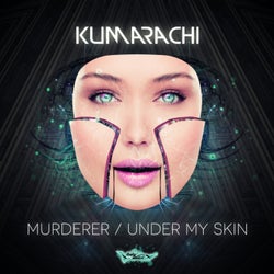Murderer / Under My Skin