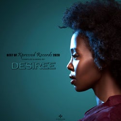 Best of Xpressed Records 2020 (Mixed by Desiree)