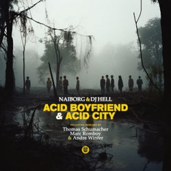 Acid Boyfriend & Acid City