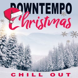 Downtempo Christmas Chill Out (The Best Instrumental, Chillwave, Lofi, Jazz Hip Hop Beats, Easy Listening Christmas Songs)