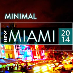 Best Of Miami: Minimal