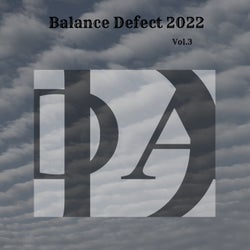 Balance Defect 2022, Vol.3