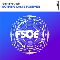 Nothing Lasts Forever