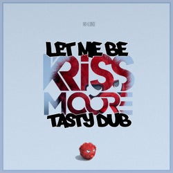 Let Me Be (Tasty Dub Mix)
