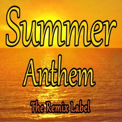 Summer Anthem (Deep Ambient Chillout Lounge Inspirational Music)