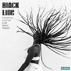 Black Line, Vol. 7: Essential Electro Club House Tracks