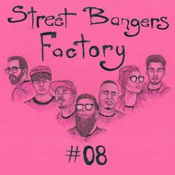 Street Bangers Factory, Vol. 8