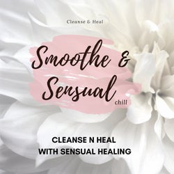 Cleanse N Heal With Sensual Healing