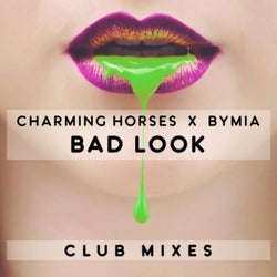 Bad Look (Club Mixes)