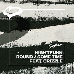 Round / Some Time (feat. Crizzle)
