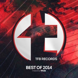 TFB Records - Best of 2014 (Mixed by 9Axis)