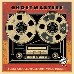 Funky Groove / Raise Your Voice Tonight
