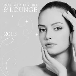 Most Wanted Chill & Lounge 2013