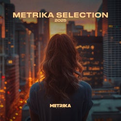 METRIKA Selection 2025