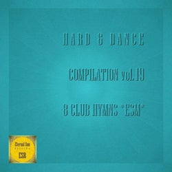 Hard & Dance Compilation, Vol. 19 - 8 Club Hymns *ESM*
