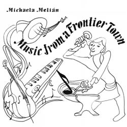Music from a Frontier Town