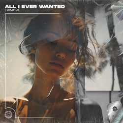 All I Ever Wanted (Extended Mix)