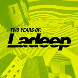 TWO YEARS OF LADEEP