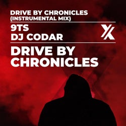 Drive By Chronicles (feat. 9Ts) [Instrumental Mix]