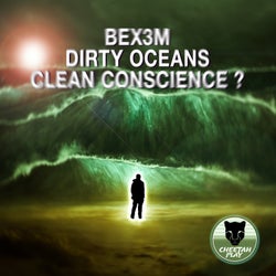 Dirty Oceans, Clean Conscience ? (Long Version)