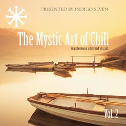 The Mystic Art of Chill, Vol. 2