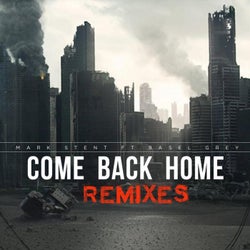 Come Back Home - Remixes