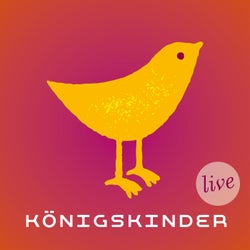 Königskinder Live