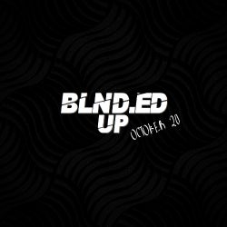 BLND.ED UP OCTOBER 20