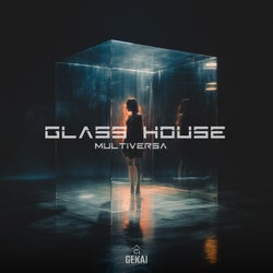 Glass House - Extended Mix