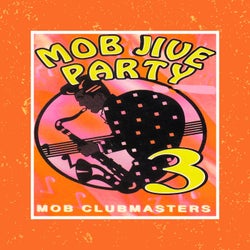 Mob Jive Party, Vol. 3