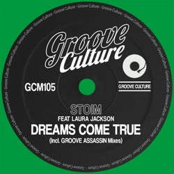 Dreams Come True (feat. Laura Jackson) [Incl. Groove Assassin Mixes]