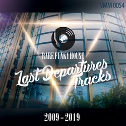 Rare Funky House: Last Departures Tracks