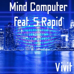 Mind Computer feat. S.Rapid