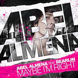 Maybe I'm Right Remixes (feat. Bearlin)