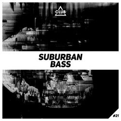 Suburban Bass Vol. 21