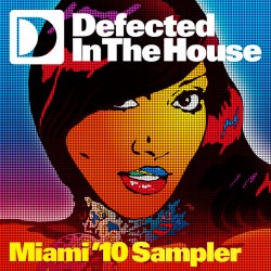 Defected In The House Miami '10 Mixed By Riva Starr Sampler