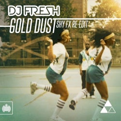Gold Dust (Shy FX Re-Edit)