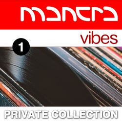 Mantra Vibes Private Collection - Volume 1