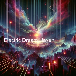 Electric Dream Haven